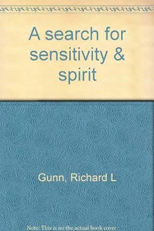 Imagen del vendedor de A search for sensitivity & spirit a la venta por -OnTimeBooks-