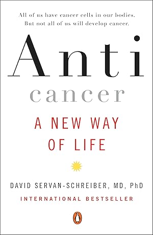 Immagine del venditore per Anticancer: A New Way of Life venduto da -OnTimeBooks-