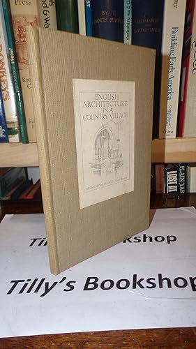 Imagen del vendedor de English Architecture In A Country Village a la venta por Tilly's Bookshop