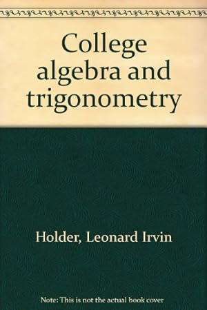 Immagine del venditore per College algebra and trigonometry venduto da -OnTimeBooks-