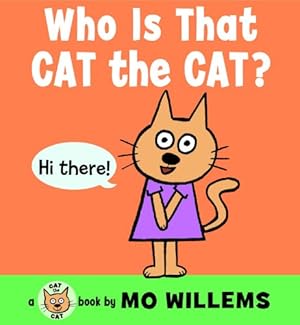 Seller image for Who Is That, Cat the Cat? (Cat the Cat Mini) for sale by -OnTimeBooks-