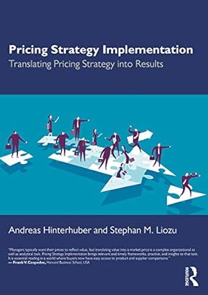 Imagen del vendedor de Pricing Strategy Implementation: Translating Pricing Strategy into Results a la venta por Reliant Bookstore