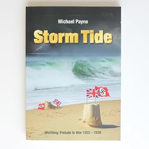 Storm Tide: Worthing: Prelude to War 1933-1939