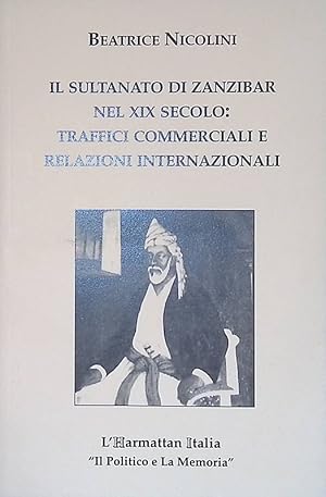 Il Sultanato di Zanzibar nel XIX secolo. Traffici commerciali e relazioni internazionali