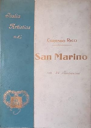 Italia artistica. Monografie illustrate N.5. La Repubblica di San Marino