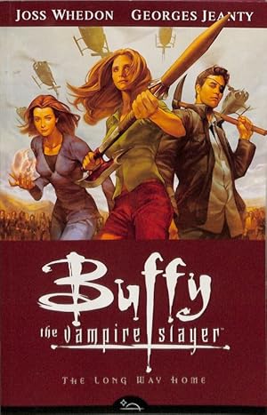 Buffy the Vampire Slayer. The Long Way Home. Season Eight. Vol.1