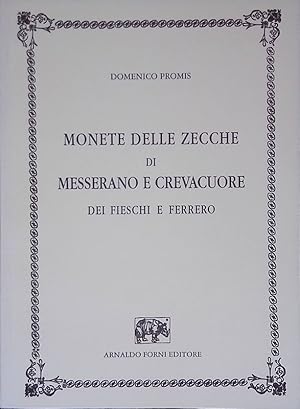 Monete delle zecche di Messerano e Crevacuore dei Fieschi e Ferrero