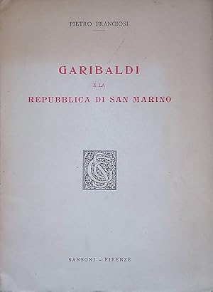 Garibaldi e la Repubblica di San Marino