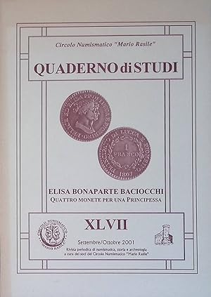 Quaderno di Studi settembre-ottobre 2001 n. 47. Elisa Bonaparte Baciocchi. Quattro monete per una...