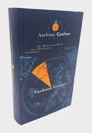 Bild des Verkufers fr Cardanos Kosmos. Die Welten und Werke eines Renaissance-Astrologen. zum Verkauf von Occulte Buchhandlung "Inveha"