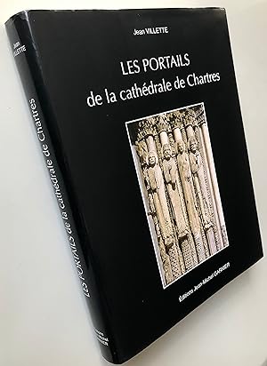 Image du vendeur pour Les portails de la cathdrale de Chartres mis en vente par Librairie Thot