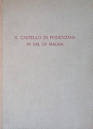 Il Castello di Podenzana in Val di Magra