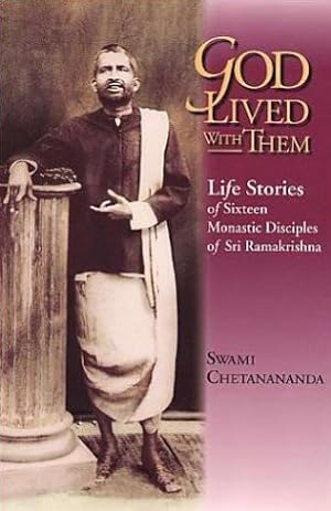 Bild des Verkufers fr God Lived With Them: Life Stories of Sixteen Monastic Disciples of Sri Ramakrishna zum Verkauf von -OnTimeBooks-