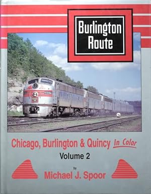 Chicago, Burlington & Quincy in Color Volume 2
