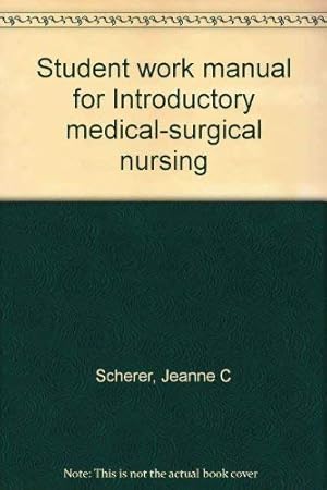 Imagen del vendedor de Student work manual for Introductory medical-surgical nursing a la venta por -OnTimeBooks-