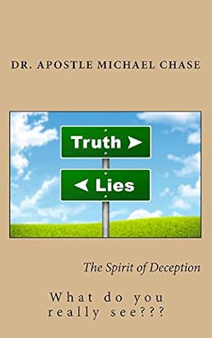 Seller image for The Spirit of Deception: What do you really see? for sale by -OnTimeBooks-