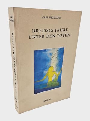 Imagen del vendedor de Dreissig Jahre unter den Toten. a la venta por Occulte Buchhandlung "Inveha"