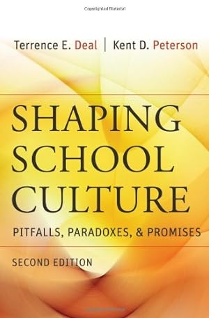Imagen del vendedor de Shaping School Culture: Pitfalls, Paradoxes, and Promises a la venta por Reliant Bookstore