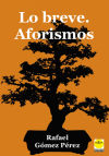 Seller image for Lo breve. Aforismos for sale by AG Library