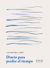 Seller image for Diario para perder el tiempo for sale by AG Library