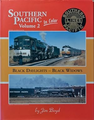 Southern Pacific in Color Volume 2 : Black Daylights - Black Widows