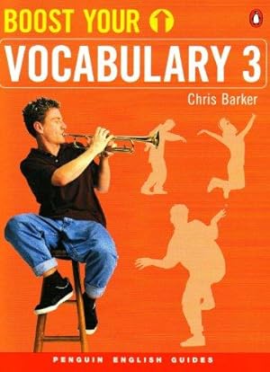 Bild des Verkufers fr Boost Your Vocabulary 3 (Penguin English) zum Verkauf von WeBuyBooks