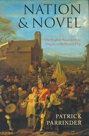 Immagine del venditore per Nation and Novel: The English Novel from its Origins to the Present Day venduto da WeBuyBooks