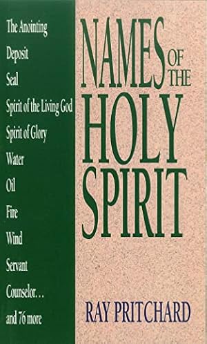 Seller image for Names of the Holy Spirit (Names of. Series) for sale by Reliant Bookstore