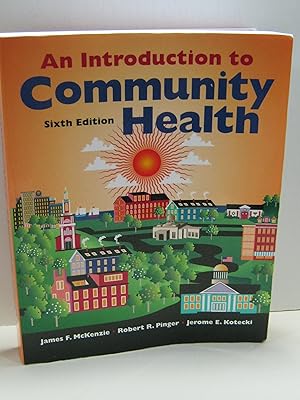 Seller image for An Introduction to Community Health for sale by Reliant Bookstore