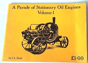 Parade of Stationary Oil Engines - volume 1