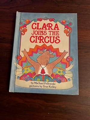 Immagine del venditore per Clara Joins the Circus venduto da Alicesrestraunt
