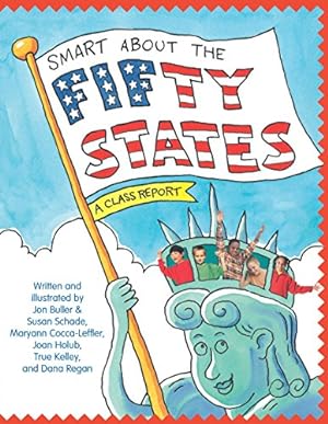 Imagen del vendedor de Smart About the Fifty States: A Class Report (Smart About History) a la venta por Reliant Bookstore