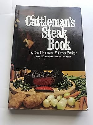 Seller image for The Cattleman's Steak Book for sale by Sheapast Art and Books