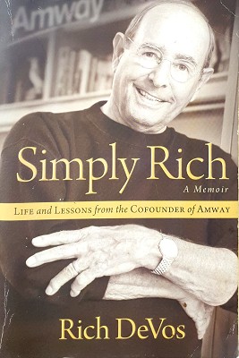 Image du vendeur pour Simply Rich: Life And Lessons From The Cofounder Of Amway: A Memoir mis en vente par Marlowes Books and Music