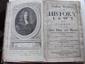 Seller image for Fodin Regales. or the History, Laws and Places of the Chief Mines and Mineral Works in England, Wales and the English Pale in Ireland. as also of the mint and mony. with a clavis explaining some difficult words relating to mines, etc. for sale by McLaren Books Ltd., ABA(associate), PBFA