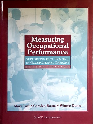 Seller image for Measuring Occupational Performance: Supporting Best Practice in Occupational Therapy for sale by Marlowes Books and Music
