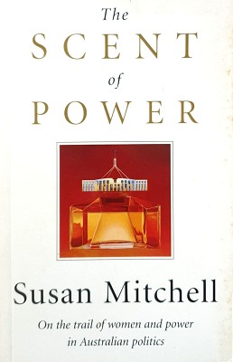 Seller image for The Scent Of Power for sale by Marlowes Books and Music