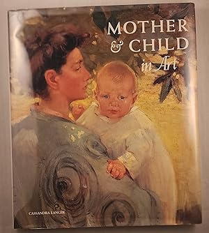 Seller image for Mother & Child in Art for sale by WellRead Books A.B.A.A.