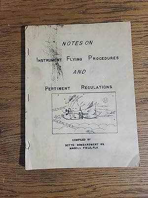Notes on Instrument Flying Procedures and Pertinent Regulations