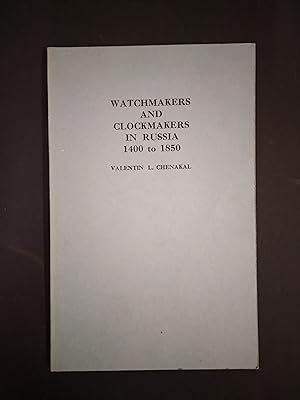 Watchmakers and Clockmakers in Russia 1400 to 1850