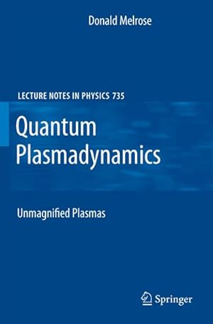 Seller image for Quantum Plasmadynamics for sale by BuchWeltWeit Ludwig Meier e.K.