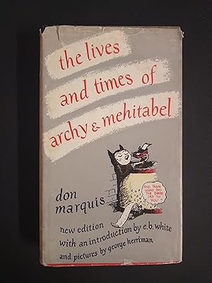 Imagen del vendedor de The Lives and Times of Archy & Mehitabel a la venta por Rattlesnake Books