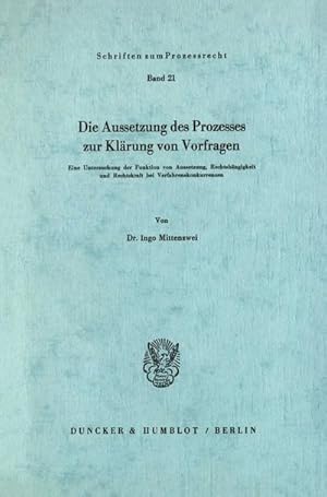 Immagine del venditore per Die Aussetzung des Prozesses zur Klrung von Vorfragen. venduto da BuchWeltWeit Ludwig Meier e.K.