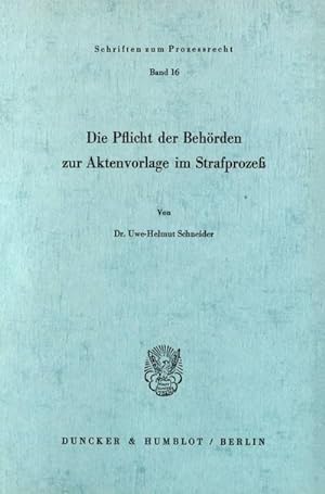 Imagen del vendedor de Die Pflicht der Behrden zur Aktenvorlage im Strafproze. a la venta por BuchWeltWeit Ludwig Meier e.K.