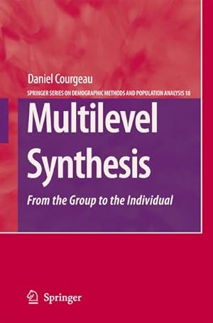 Image du vendeur pour Multilevel Synthesis: From the Group to the Individual mis en vente par BuchWeltWeit Ludwig Meier e.K.