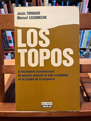 Imagen del vendedor de LOS TOPOS a la venta por Antigua Librería Canuda