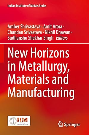 Immagine del venditore per New Horizons in Metallurgy, Materials and Manufacturing venduto da moluna
