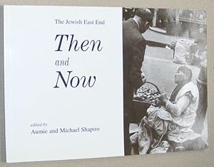 Immagine del venditore per The Jewish East End Then and Now venduto da Nigel Smith Books