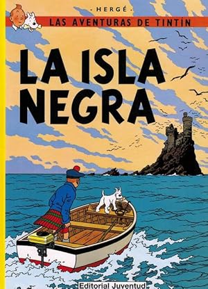 Bild des Verkufers fr Isla Negra, La. Las Aventuras de Tintn, N. 7. zum Verkauf von La Librera, Iberoamerikan. Buchhandlung