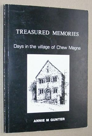 Seller image for Treasured Memories : days in the village of Chew Magna for sale by Nigel Smith Books